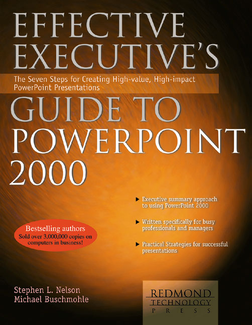 Effective Executive's Guide to Microsoft PowerPoint 2000